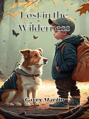 cover image of Lost in the Wilderness